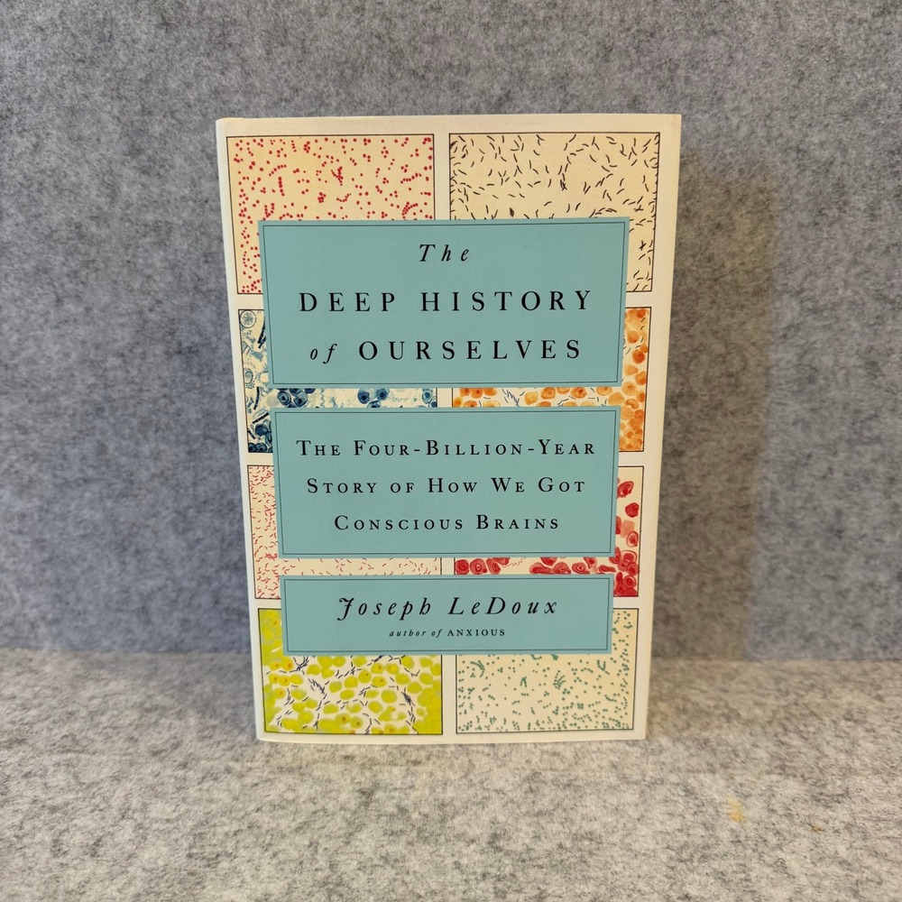 The Deep History of Ourselves: The Four-Billion-Year Story of - Hardcover